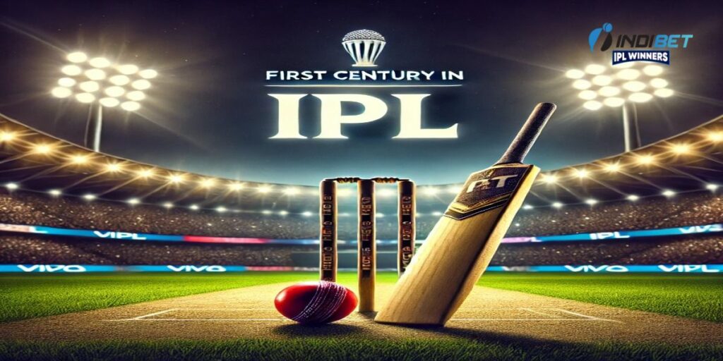 First century in ipl