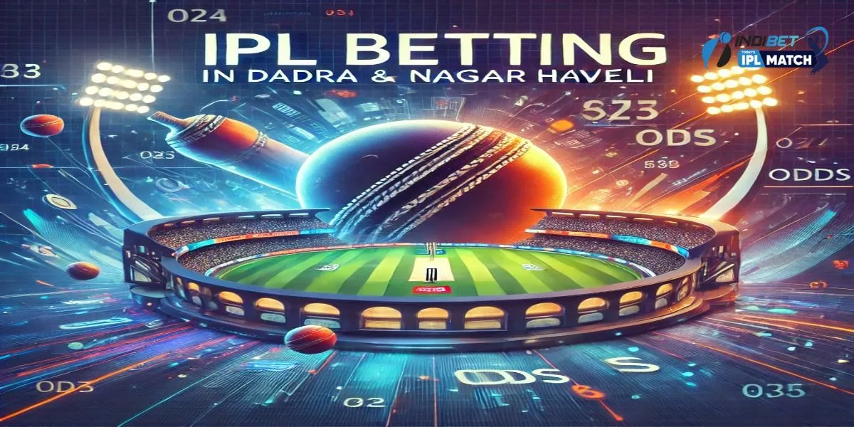 IPL Betting in Dadra and Nagar Haveli