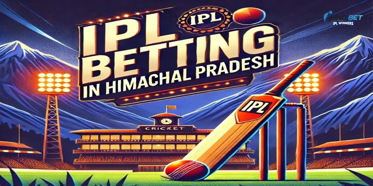 IPL Betting in Himachal Pradesh