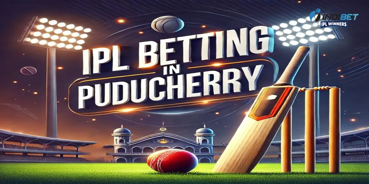 IPL Betting in Puducherry