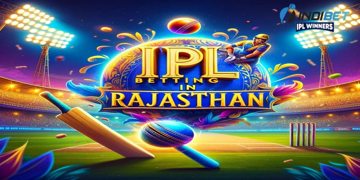IPL Betting in Rajasthan