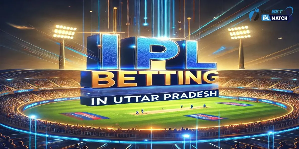 IPL Betting in Uttar Pradesh