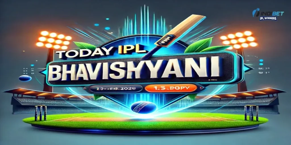 Today IPL Bhavishyvani