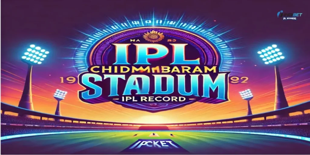 MA Chidambaram Stadium IPL Record