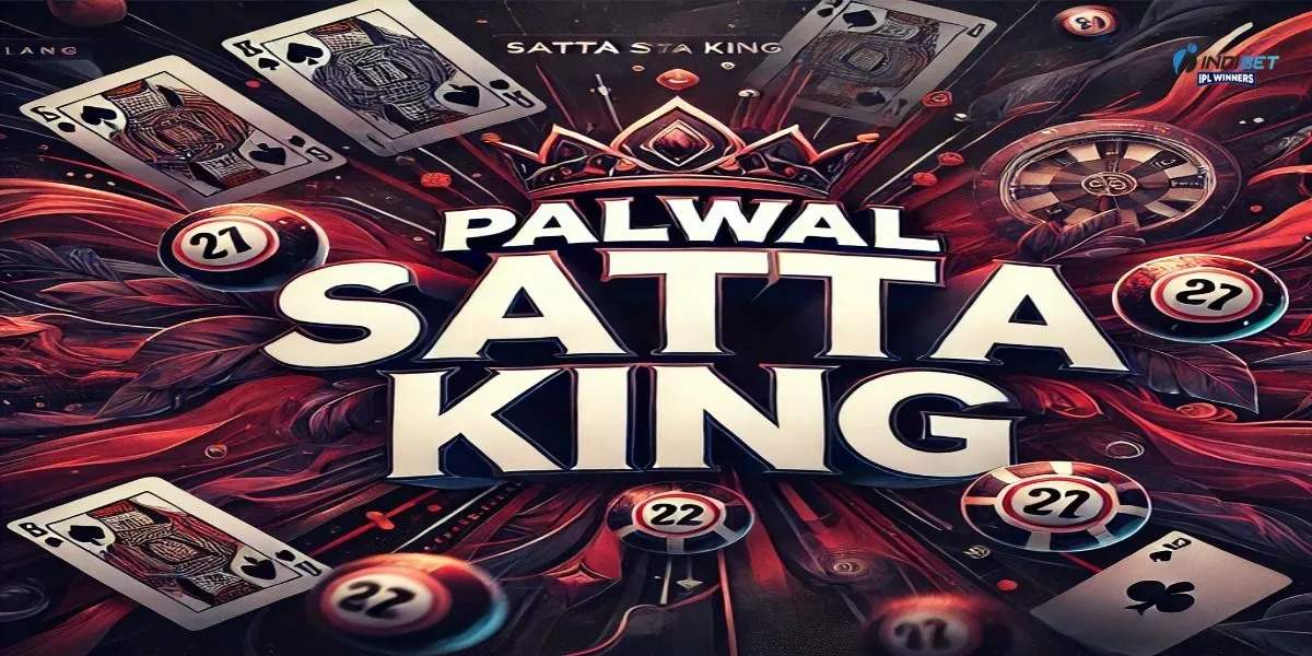 Palwal Satta King